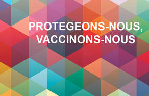 protégeons-nous, vaccinons-nous !